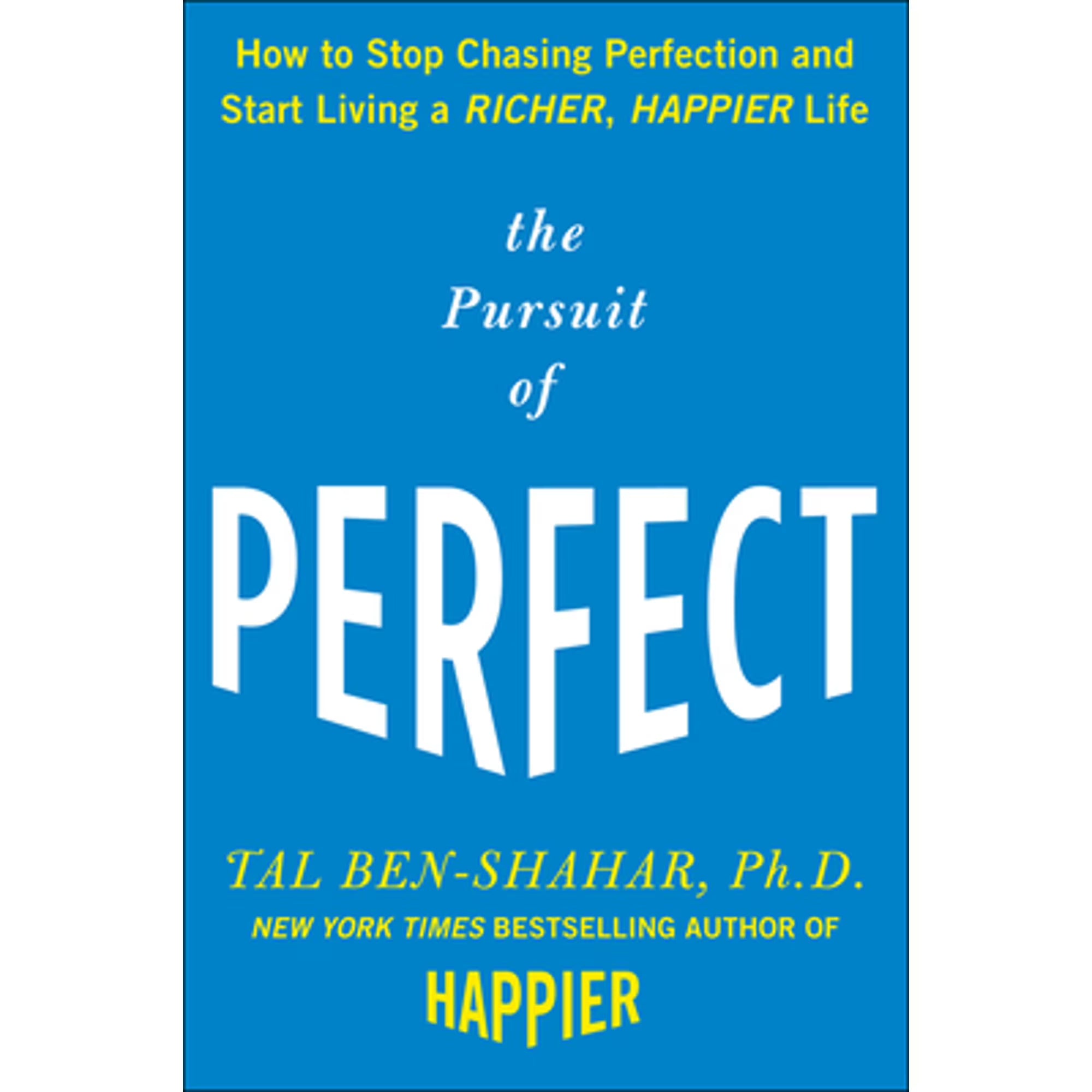 The Pursuit of Perfect: How to Stop Chasing Perfection and Start Living a Richer, Happier Hardcover N455195