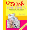 Creative Book Reports: Fun Projects with Rubrics for Fiction and Nonfiction A461785